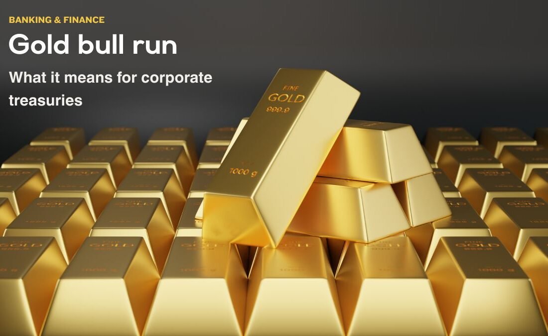 Gold bars symbolising the gold bull run and its impact on corporate treasury strategy